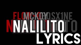 Flow G  Nalilito Lyrics HD [upl. by Litman]