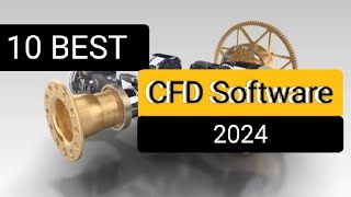 Best CFD Software in 2024  Computational Fluid Dynamics Tool top 10 for Mechanical Engineers [upl. by Acirdna]