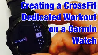 How to Create Dedicated CrossFit Sports Profile On A Garmin Watch  245 745 945 Fenix 6 Or Any [upl. by Lucian773]