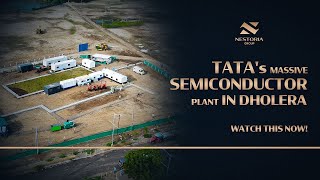 Tatas Massive Semiconductor Plant in Dholera  WATCH THIS NOW [upl. by Anirad638]