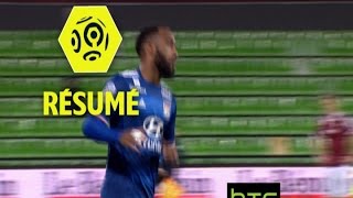 FC Metz  Olympique Lyonnais 03  Résumé  FCM  OL  201617 [upl. by So496]