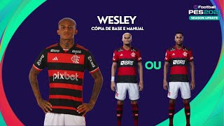 Wesley  Cópia de base e Manual  PES 2021 [upl. by Kelsy]