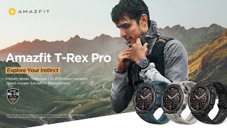 Amazfit TRex Pro  Explore Your Instinct Branded Video [upl. by Ai]