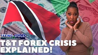 Whats causing Trinidads Forex crisis [upl. by Odrautse]