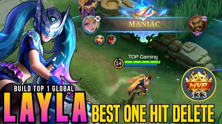 ONE HIT DELETE Layla New Gold Lane Build Almost SAVAGE  Build Top Global Layla 2024  MLBB [upl. by Eirotal]