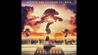 Gryffin amp Illenium feat Daya  Feel Good L3V3LS Remix [upl. by Amary]