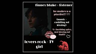 Finney Blake x Listener • he makes you a playlist FLUFF KISSING ND CUDDLING 🫶🏻 [upl. by Flavian909]