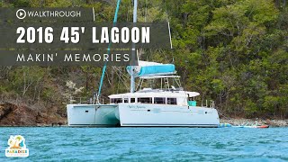 2016 45 LAGOON CATAMARAN WALKTHROUGH  MAKIN MEMORIES [upl. by Francyne]