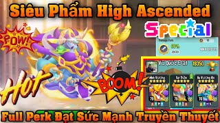 Dragon City Tập Đặc Biệt  Siêu Phẩm High Ascended Supreme Full Perk Sức Mạnh Truyền Thuyết [upl. by Fraser]