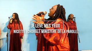 Je lève mes yeux  Nicette Ministère de la Parole [upl. by Prudi145]