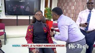 Nigeria  Le 1er Robot Humanoïde africain HiTech [upl. by Leinehtan]