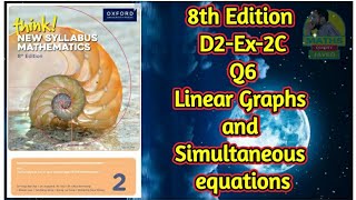 Q6  Ex2C  D28th edition  Chap 2  Linear graphs and simultaneous equations [upl. by Maribelle]