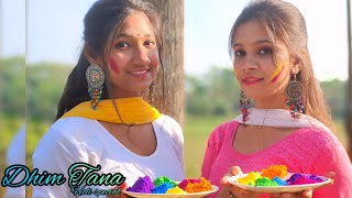 Dhim Tana Dance cover  Mone Rong Lagache  Holi special Dance performance ft Rakhi amp Puja dhimtana [upl. by Ecinna]