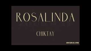 CHIKTAY rosalinda [upl. by Nalorac]