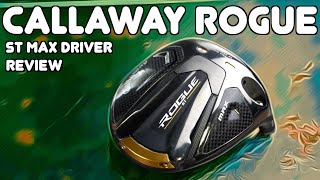 NEW CALLAWAY ROGUE ST MAX DRIVER REVIEW [upl. by Einahteb]