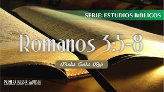 Estudio Bíblico │Romanos 358 [upl. by Ahsinit]