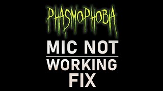 Phasmophobia – How To Fix Voice Chat Not Working [upl. by Etnelav]