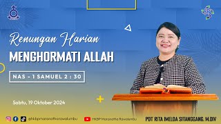 Renungan Harian Sabtu 19 Oktober 2024  HKBP Maranatha Rawalumbu  Menghormati Allah [upl. by Aiyn259]