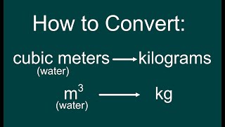 How to Convert a volume of water cubic meters to mass kg amp weight N EASY [upl. by Swisher992]