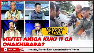 MEITEI ANIGA KUKI 11 GA ONAKHIBARA  ON MANUNG HUTNA  03 OCT 2024 [upl. by Hueston139]