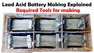 How to make Lead Acid Battery at Home Complete Guide Tools needed for making Lead Acid Battery [upl. by Calbert502]