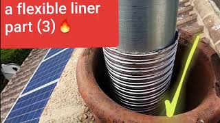 How to install a flexible chimney flue liner PART3 [upl. by Atiuqes307]