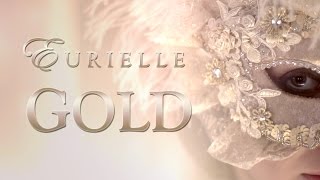 EURIELLE  GOLD Official Video [upl. by Ketty791]