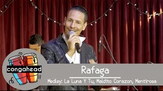 Rafaga performs Medley La Luna Y Tu Maldito Corazon Mentirosa [upl. by Ahsac60]