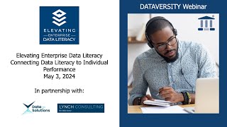 Elevating Enterprise Data Literacy Connecting Data Literacy to Individual Performance [upl. by Abla]