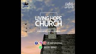 Living Hope Church  Hyderabad [upl. by Eilime]