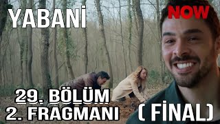 Yabani 29 Bölüm 2 Fragmanı quotAnne Baba Yaşıyorum Yaman Mezardan Çıkmış Şoke“ [upl. by Adiam]