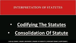 Codifying Statute  Advantages and Disadvantages of Codifying Statutes  Consolidating Statutes [upl. by Rees325]