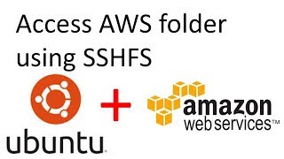 Share folder between AWS EC2 and Local machine using SSHFS [upl. by Skcirdnek]