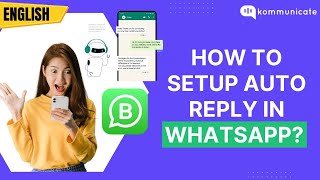 How to setup auto reply in WhatsApp [upl. by Junna387]