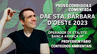 DAE STA BÁRBARA DOESTE  OPERADOR DE ETAETE  PROVA CORRIGIDA E COMENTADA  BANCA AVANÇA SP [upl. by Mossman23]