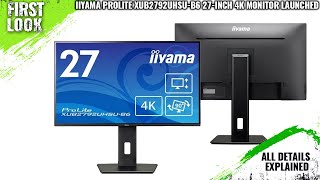 Iiyama ProLite XUB2792UHSUB6 27Inch 4K Monitor Launched  Explained All Spec Features And More [upl. by Bergerac]