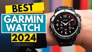 Top 5 BEST Garmin Watches in 2024 [upl. by Elizabet]