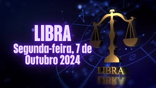 LIBRA ♎️ SEGUNDAFEIRA 7 de OUTUBRO de 2024♎️ ❤️️❤️️ Horóscopo [upl. by Jase]