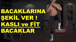 BACAK ANTRENMANI  BACAK KASLARINI GELİŞTİR [upl. by Enyamrahs]