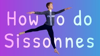 How to do Sissonnes — Easy Ballet Class [upl. by Annaor]