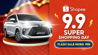 Hanya di ShopeeLive Dapatkan Flash Sale Mobil Cuma 9RB  9 September 2130 WIB [upl. by Nemracledairam]