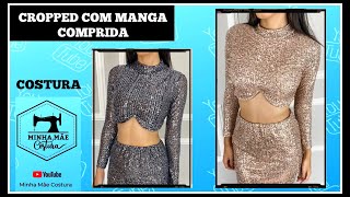 COMO COSTURAR CROPPED COM MANGA COMPRIDA [upl. by Krein649]