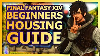 Final Fantasy XIV Housing Guide  A complete and easy start to buying a house in FFXIV [upl. by Leber875]