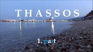 THASSOS  Greece 1part [upl. by Fidelia]