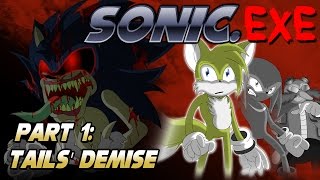 Sonicexe Part 1 Tails Demise [upl. by Marci]