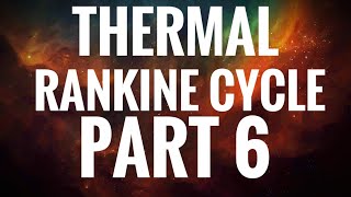 KTUTHERMALRANKINE CYCLE  PART 6MODIFIED RANKINE CYCLE PROBLEMS [upl. by Orit]