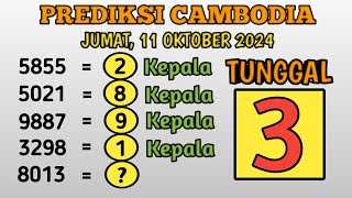 PREDIKSI CAMBODIA JITU 11 OKTOBER 2024  BOCORAN TOGEL CAMBODIA HARI INI  RUMUS CAMBODIA JITU [upl. by Deaner]