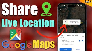 How to Share Live Location in Google Maps  Share Current Location Using Google Maps [upl. by Fiann]