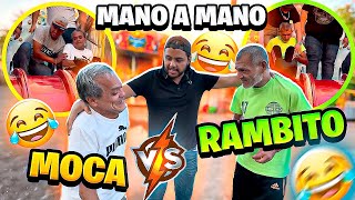 MOCA VS RAMBITO MANO A MANO  diversión garantizada  PATRÓN NETO [upl. by Melania]