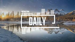 Cinematic Documentary Calm by Infraction No Copyright Music  Daily [upl. by Ellehcan]